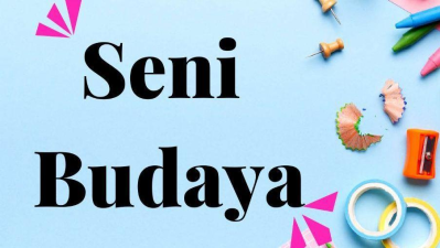 SENI BUDAYA KELAS VII SMP